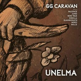 Album cover of Unelma (feat. Paleface, Juno, Roni True, Mirella, Djangomayn, Merzi & Bulle)