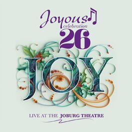 Album cover of Joyous Celebration 26: Joy (Live At The Joburg Theatre)