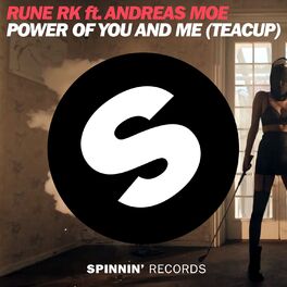 Album cover of Power Of You And Me (Teacup) [feat. Andreas Moe]