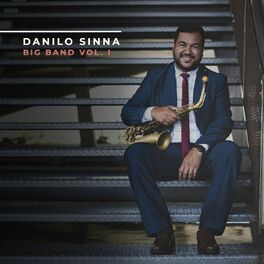 Album cover of Danilo Sinna Big Band, Vol. 1
