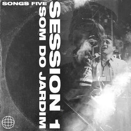 Album cover of Songs Five Session 1 - Som do Jardim (Ao Vivo)
