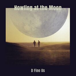 Album cover of Howling at the Moon
