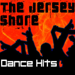 Album cover of The Jersey Shore Dance Hits (Jersey Shore Dance, House, Trance & Techno Music Anthems)