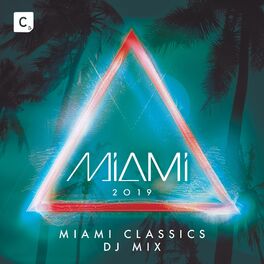 Album cover of Miami Classics 2019 (DJ Mix)