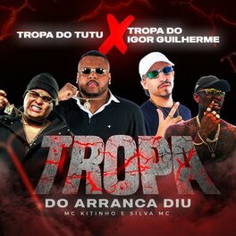 Album cover of Tropa do Tutu X Tropa do Igor Guilherme / Tropa do Arranca Diu