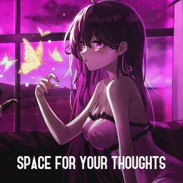 Album cover of Space for Your Thoughts: Chill Ambient Sounds from Space, Cosmic Relaxation and Focus Improvement