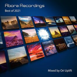 Album cover of Abora Recordings: Best of 2021 (Mixed by Ori Uplift) (Continuous DJ Mix)