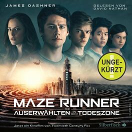 Album cover of Die Auserwählten - Maze Runner 3: Maze Runner: Die Auserwählten - In der Todeszone
