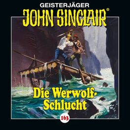 Album cover of Folge 163: Die Werwolf-Schlucht