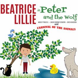 Beatrice Lillie Peter and the Wolf Carnival of the Animals