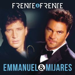 Album cover of Frente a Frente - Emmanuel & Mijares