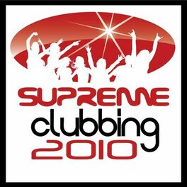 Album cover of Supreme Clubbing 2010