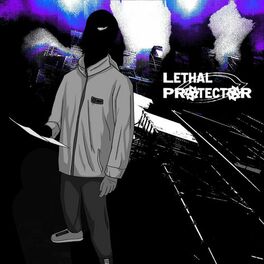 Album cover of Lethal Protector