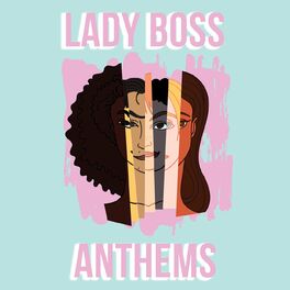 Album cover of Lady Boss Anthems
