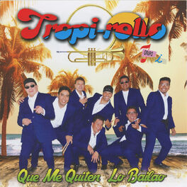 Album cover of Tropirollo: Que Me Quiten Lo Bailao
