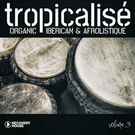 Album cover of Tropicalise, Vol. 3