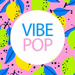Album cover of Vibe Pop