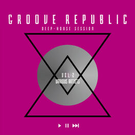Album cover of Groove Republic (Deep-House Session), Vol. 2