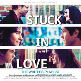 Album cover of Stuck in Love (Original Motion Picture Soundtrack)