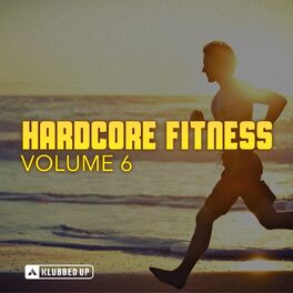 Album cover of Hardcore Fitness, Vol. 6