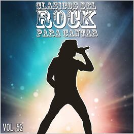 Album cover of Clasicos del Rock Para Cantar: Vol. 52
