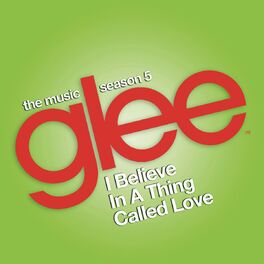 Album cover of I Believe in a Thing Called Love (Glee Cast Version) (feat. Adam Lambert)
