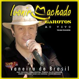 Album cover of Vaneira do Brasil - Versão Estendida (Ao Vivo)