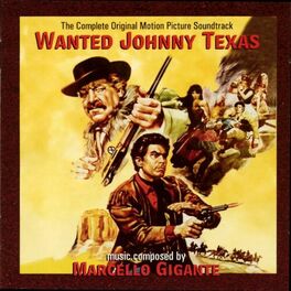 Album cover of Wanted Johnny Texas (Original Motion Picture Soundtrack)