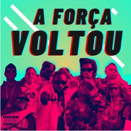 Album cover of A Força Voltou