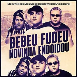 Album cover of Bebeu, Fudeo Novinha Endoidou