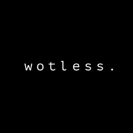 Album cover of Wotless