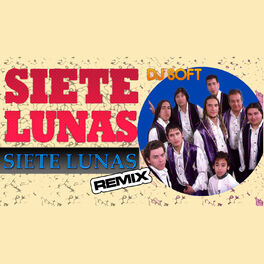 Album cover of Siete Lunas (Remix)