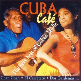 Album cover of Cuba Café (The Very Best of Cuban Music)