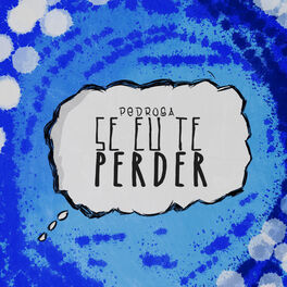 Album cover of Se Eu Te Perder