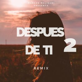 Album cover of Despues De Ti 2 - Remix
