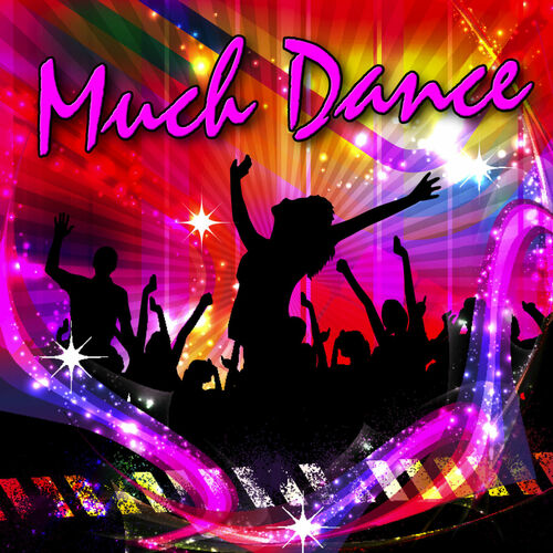 DJ Brian - Much Dance: letras y canciones | Escúchalas en Deezer