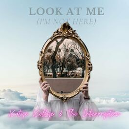Album cover of Look At Me (I'm Not Here)