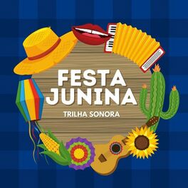 Album cover of Festa Junina Trilha Sonora