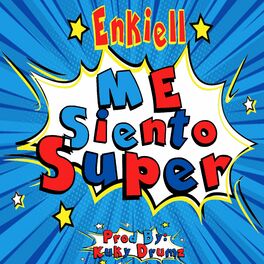 Album cover of Me Siento Super