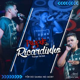 Album cover of Pagode do Ricardinho: Pôr do Samba no Moby (Ao Vivo)