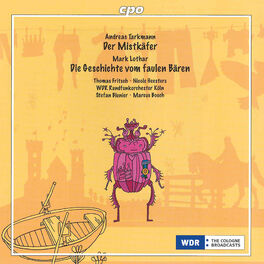 Album cover of Tarkmann: Der Mistkäfer - Lothar: Die Geschichte vom faulen Bären, Op. 87