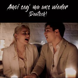Album cover of Amoi Seg' ma Uns Wieder (Deutsch)