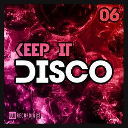 Album cover of Keep It Disco, Vol. 06
