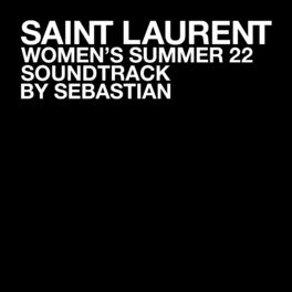 Album cover of SAINT LAURENT WOMEN'S SUMMER 22