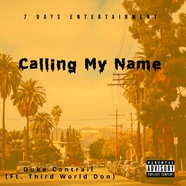 Album cover of Calling My Name (feat. Third World Don)