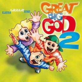 Album cover of Great Big God 2: Tiny Little Me