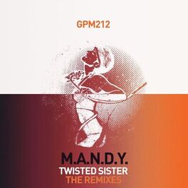 Album cover of Twisted Sister (The Remixes)