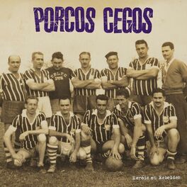 Album cover of Heróis ou Rebeldes