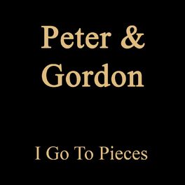 Album cover of I Go To Pieces