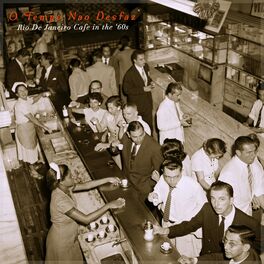Album cover of O Tempo Nao Desfaz - Old Brazilian Cafe Music Vibes